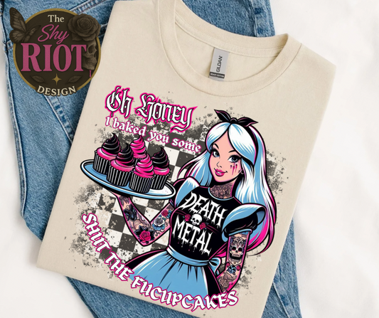 Shut The Fucupcakes (Alice) - Adult Tee