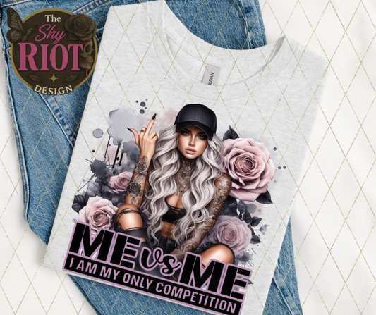 Me v Me - I am my only competition - Adult Tee